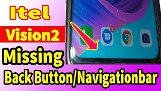 Itel Vision 2 Missing Back Button And Navigation Bar | How To Unable Back Button |Setting Navigation