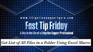 Fast Tip Friday – Get List of All Files in a Folder Using Excel Macro