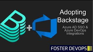 How to set up Azure Active Directory SSO & DevOps Integrations in Backstage