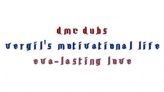 DMC Dubs: Vergil's Motivational Life: Eva Lasting Love