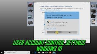 How to Change User Account Control Settings Windows 10