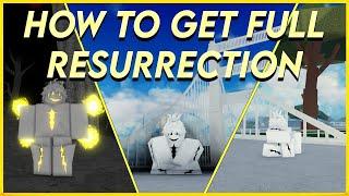 BEST WAY TO GET FULL RESURRECTION in depth guide [Type Soul]