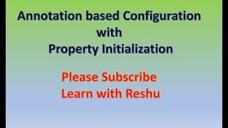 Annotation based Configuration with Property Initialization