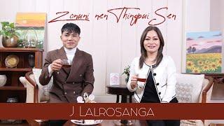 ZONUNI NEN THINGPUI SEN AH J LALROSANGA