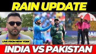 Rain UPDATE INDIA VS PAKISTAN