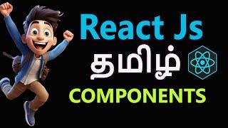 React Js - Complete Bootcamp | Part 1 | Tamil #codewithkarthik