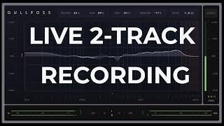 How to improve a live 2-track recording using Gullfoss