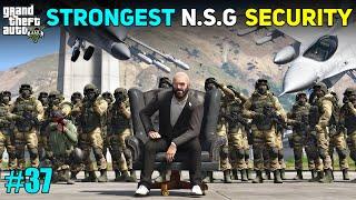 BUYING MOST STRONGEST NSG SECURITY FOR MICHAEL | GTA 5 GAMEPLAY #37