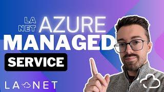 Azure Managed Service - LA NET