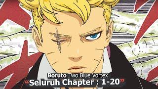 ANOMALI BORUTO! KENAPA SELALU TRENDING MANGANYA - Boruto Two Blue Vortex 1 - 20 TERBARU