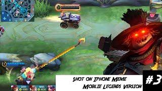 Shot on Iphone Meme Compilation #3 | Mobile Legends Version