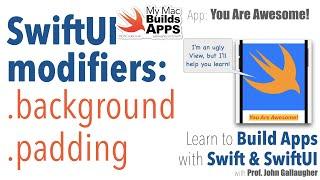 Ch. 1.2 Background, Padding, Modifier Order (You Are Awesome SwiftUI app)