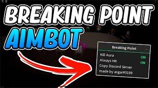 Breaking point script NEW!! 2021 (roblox)