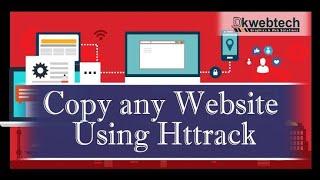 How To Copy Any Website Template/Design Using HTTrack Website Copier - Educational Purposes Only