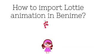 How to import Lottie animation? | Benime - Whiteboard Animation Creator