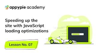 How to Speed Up Your Javascript Load Time: Lesson 07