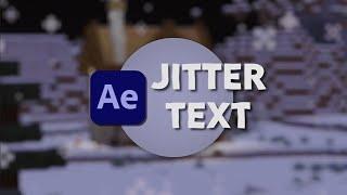 jitter text tutorial | after effects