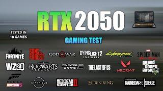 RTX 2050 : Test in 18 Games - RTX 2050 laptop Gaming test