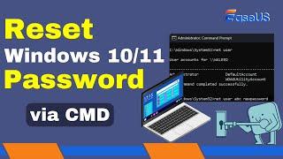 How to Reset Windows 10/11 Password via CMD (Command Prompt) - 2024 New Guide