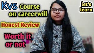 Honest Review about himanshi Singh course of kvs on careerwill app ,#kvs #video