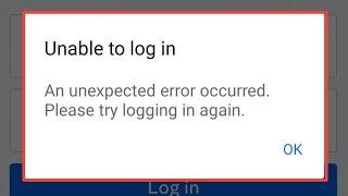 Facebook An Unexpected Error Occurred Please Try Logging In Again | Unable To Login Facebook Account