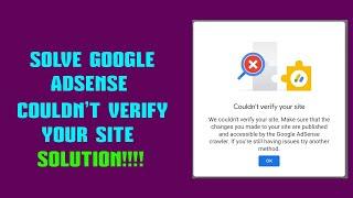 Solution to Google adsense couldn't verify your site either by using Html code or Ads txt