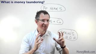 What is money laundering? - MoneyWeek Investment Tutorial
