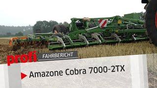 Flachgrubber Amazone Cobra 7000-2TX: profi #Fahrbericht