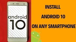 How to Install Android 10 on any Smartphone | Xiaomi Mi3/Mi4