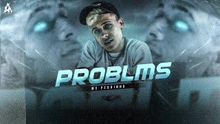 MC Pedrinho - Problms Prod. Caio Passos (Lyric Video)
