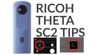 6 Best Tips for RICOH THETA SC2 360 Cameras