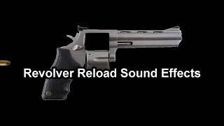 Revolver Reload Sound Effects