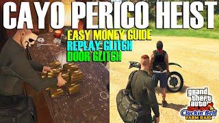 Easy Money Guide, Replay Glitch, Door Glitch in Cayo Perico Heist Finals GTA Online Update