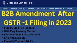 How to Amend GSTR 1 After Filing | B2B Amendment in GSTR1 | GSTR-1 Amendment Video | #gstr1 #gstr2a