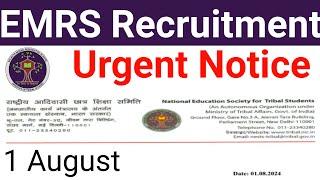 EMRS RECRUITMENT MOST URGENT NOTICE OUT ON 1 AUGUST 2024