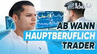 Vom Trading leben: So wirst du hauptberuflicher Trader