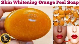 Permanent Skin Whitening Orange Peel Soap DIY | Orange Peel Soap for Acne, Pimples & Dark Spots