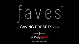 Saving Presets 3-6