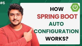 How Spring Boot Auto Configuration works ? | Create Custom Auto configuration  | @Conditional