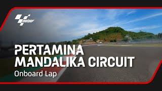 Pertamina Mandalika Circuit onboard lap