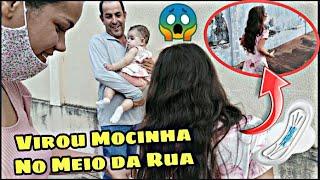 MINHA FILHA VIROU MOCINHA NO MEIO DA RUA!!