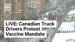 Truck Drivers Protest in Canada | LIVE