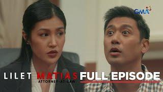 Lilet Matias, Attorney-At-Law: Samson or Feliz, who tells the truth? (Full EP 113) August 12, 2024