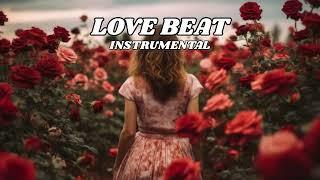 [ FREE ] Love Beat Instrumental Type Beat Latest 2024