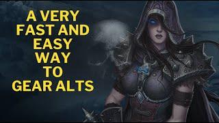 A very fast and easy way to gear ALTS in wow dragonflight