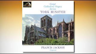 Francis Jackson - York Minster (78/IV/P) GREAT CATHEDRAL ORGAN SERIES (No. 2)