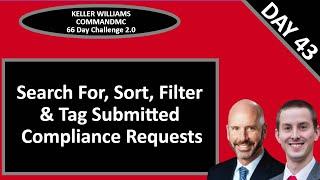 KW CommandMC 66 Day Challenge 2.0 Day 43 - Search For, Sort, Filter & Tag Compliance Requests