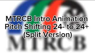 MTRCB Intro Animation | Pitch Shifting 24- to 24+ (Split Version)