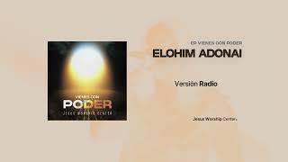 [Versión Radio] Elohim, Adonai | Jesus Worship Center