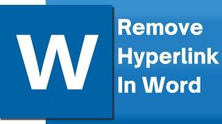 How To Remove Hyperlink In Word